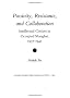 Passivity, Resistance, and Collaboration: Intellectual Choices in Occupied Shanghai, 1937-1945: Intellectual Choices in Occupied Shanghai, 1937-45