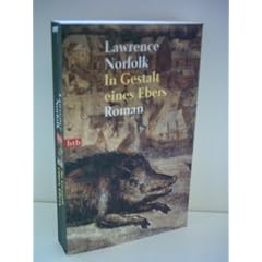 Lawrence Norfolk: In Gestalt eines Ebers