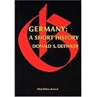 Click here to buy Germany, Third Edition: A Short History by Donald S. Detwiler.