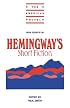 New Essays on Hemingway's Short Fiction (The American Novel)