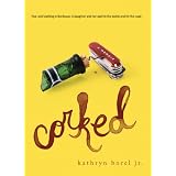 Corked: A Memoirby Kathryn Borel