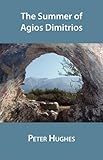 The summer of Agios Dimitrios