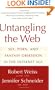 Untangling the Web: Sex, Porn, and Fantasy Obsession in the Internet Age
