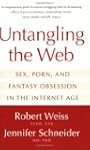 Untangling the Web: Sex, Porn, and Fa...