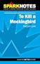 Spark Notes to Kill a Mockingbird (Sparknotes) (Paperback)