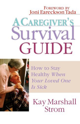 A Caregiver's Survival Guide: How to Stay Healthy When Your Loved One is Sick
