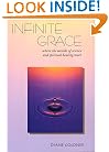 Infinite Grace: Where the Worlds of Science and Spiritual Healing Meet