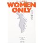 �o�[�}���o����WOMEN ONLY�\�S�����炾����������鈤�����������ꂩ��