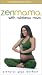 Zen Mama: Pre Natal Yoga