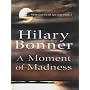 A Moment of Madness