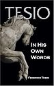 Tesio: In His Own Words