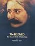 The Beloved: The Life and Work of Meher Baba