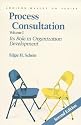Process Consultation: Its Role in Organization Development, Volume 1 (Prentice Hall Organizational Development Series) (2nd Edition)
