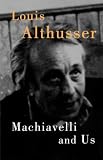 Machiavelli and Us