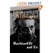 Machiavelli and Us