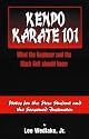 Kenpo Karate 101 : What the Beginner and the Black Belt Should Know