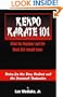 Kenpo Karate 101 : What the Beginner and the Black Belt Should Know