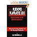 Kenpo Karate 101 : What the Beginner and the Black Belt Should Know