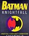 Batman: Starring Bob Sessions, Michael Gough & Tim Drake: Knightfall (BBC Radio Collection)