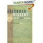Uncommon Dissent: Intellectuals Who Find Darwinism Unconvincing