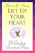 Lift Up Your Heart: A Guide to Spiritual Peace (Triumph Classic) Lift Up Your Heart: A Guide to Spiritual Peace (Triumph Classic)