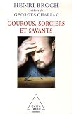 Gourous, sorciers et savants