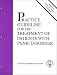 Practice Guideline for the Treatment of Patients with Panic Disorder (American Psychiatric Association Practice Guidelines) (American Psychiatric Association ... Psychiatric Association Practice Guidelines)