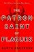 The Patron Saint of Plagues