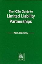The ICSA Guide to Limited Liability Partnerships (ICSA Guides)