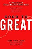 Good to Great: Why Some Companies Make the Leap...And Others Don't