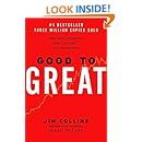 Good to Great: Why Some Companies Make the Leap...And Others Don't
