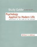 Study Guide for Weiten and Lloyds Psychology Applied to Modern Life: Adjustment in the 90s