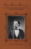 Paschal Beverly Randolph: A Nineteenth-Century Black American Spiritualist, Rosicrucian, and Sex Magician (S U N Y Series in Western Esoteric Traditions)