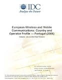European Wireless and Mobile Communications: Country and Operator Profile  Portugal (2006)