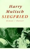 Siegfried: Eine schwarze Idylle