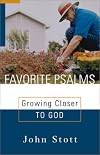 Favorite Psalms: Growing Closer to God