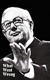 What went wrong : explaining the fall of the Labour Government