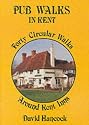 Pub Walks in Kent: Forty Circular Walks Around Kent Inns
