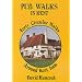 Pub Walks in Kent: Forty Circular Walks Around Kent Inns (Pub walks)