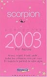 Scorpion : horoscope 2003