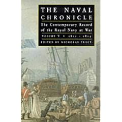 The Naval Chronicle: Contemporary Views of the War at Sea: v. 5