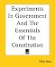 Book Experiments In Government And The Essentials Of The Constitution