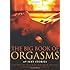 The Big Book of Orgasms: 69 Sexy Stories