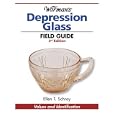 Warman's Depression Glass Field Guide: Values and Identification (Warmans Field Guide) by Ellen T Schroy