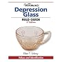 Warman's Depression Glass Field Guide: Values and Identification (Warmans Field Guide)