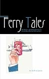 Ferry Tales: Wit, Wisdom, and a Bartender's Secrets from the Bar of the Port Jefferson Ferry