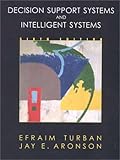 Decision support systems and intelligent systems