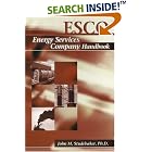 Click here to buy ESCO: The Energy Services Company Handbook by  John M. Studebaker.