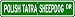 image 2 - Polish Tatra Sheepdog STREET SIGN High Quality Aluminum