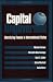 Capital Ungoverned: Liberalizing Finance in Interventionist States